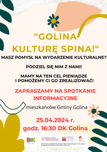 "GOLINA KULTURĘ SPINA" - zaproszenie na spotkanie informacyjne 25.04.2024 r.