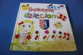 IX edycja konkursu "Golinianie Dzieciom", termin zgłaszania prac upływa 29 maja 2026 r.