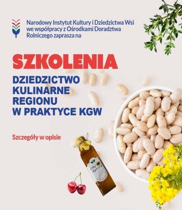 Bezpłatne szkolenia dla kół gospodyń wiejskich „Dziedzictwo kulinarne regionu w praktyce KGW", 18 kwietnia 2026 r.