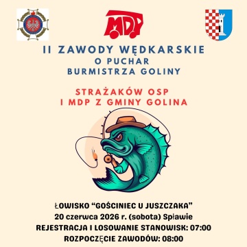Zapraszamy na II Zawody Wędkarskie o Puchar Burmistrza Goliny, 20 czerwca 2026 r.
