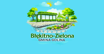 Wypełnij ankietę dla zielonej i odpornej na zmiany klimatu Goliny