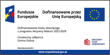 "Utworzenie samorządowego klubu dziecięcego na terenie Gminy Golina - Kącik Krasnala Gminny Klub Malucha&rdquo;.