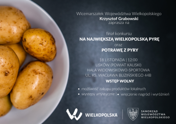Zaproszenie do udziału w konkursie na największą wielkopolską pyrę oraz potrawę z pyry