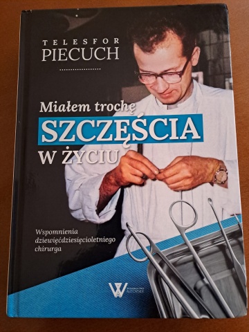 Interesująca autobiografia „Miałem trochę szczęścia w życiu…”