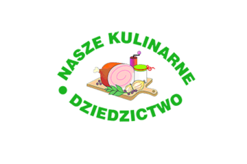 XXIV edycja  Konkursu Nasze Kulinarne Dziedzictwo - Smaki Regionów